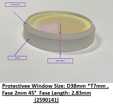 Protectivee Window Size D38mm x T7mm , Fase 2mm 45 deg  Fase Length 2.83mm_2590141 